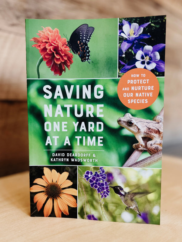 Saving Nature One Yard At A Time - Book