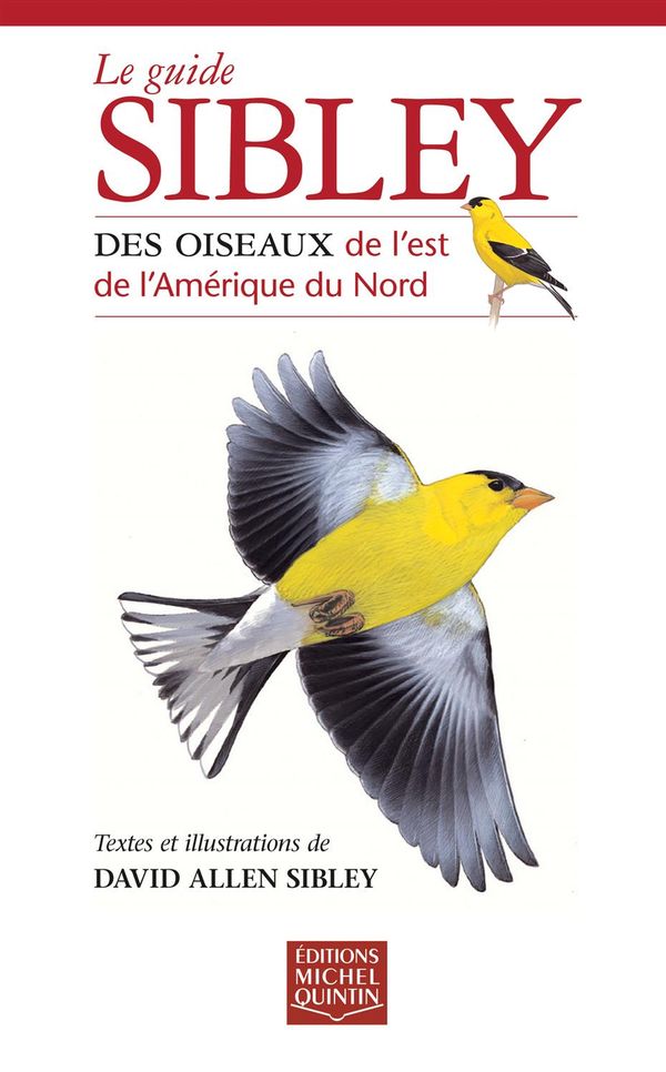 Le guide Sibley des oiseaux de l'est de l'Amérique du Nord - Book