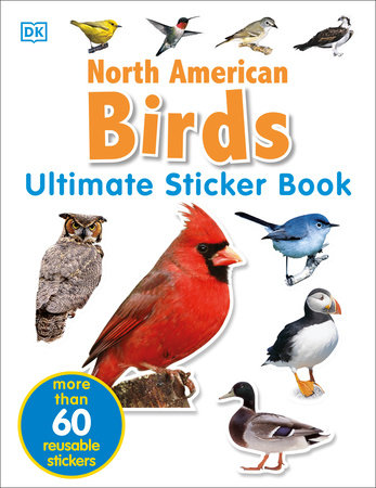 Ultimate Sticker Book : Oiseaux d'Amérique du Nord - Livre